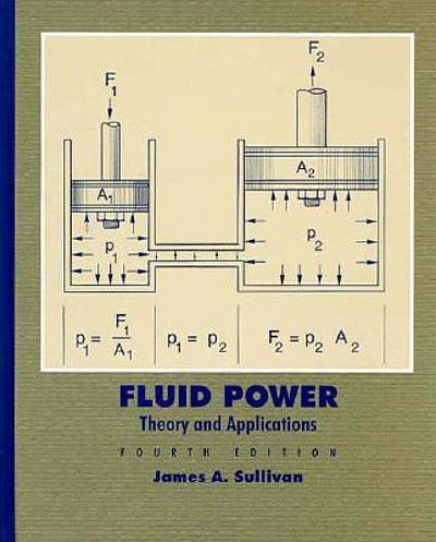 Fluid power : theory and applications | WorldCat.org