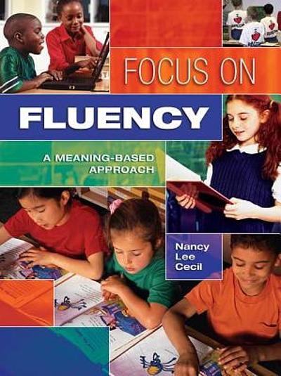 Focus on fluency : a meaning-based approach | WorldCat.org