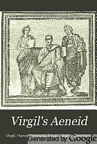 Virgil's Aeneid, books I-XII,
