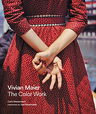 Vivian Maier : the color work