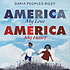 America, my love, America, my heart by  Daria Peoples-Riley 