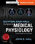 Guyton and Hall textbook of medical physiology by John E Hall