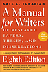 A manual for writers of research papers, theses,... by Kate L Turabian