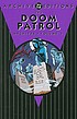The Doom Patrol archives. Volume 5 by  Arnold Drake 