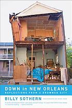 Down in New Orleans : reflections from a drowned city