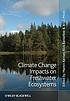 Climate change impacts on freshwater ecosystems by  M  R Kernan 