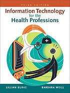 Information technology for the health professions
