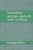 Variation across speech and writing
