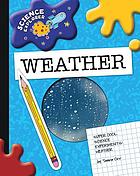 Super cool science experiments. Weather