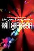 Will Grayson, Will Grayson by Levithan David.