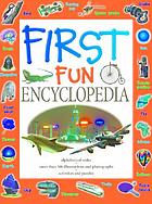 First fun encyclopedia