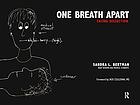 One breath apart : facing dissection