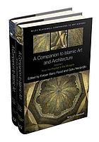 A companion to Islamic art and architecture