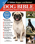 The dog bible : the definitive source for all things dog