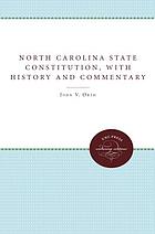 The North Carolina state constitution : with history and commentary
