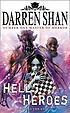 Hell's heroes by  Darren Shan 
