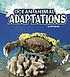Ocean animal adaptations by  Julie Murphy 