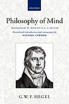 Hegel S Philosophy Of Mind Being Part Three Of The Encyclopaedia Of The Philosophical Sciences 10 Book 1971 Worldcat Org