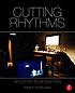 Cutting rhythms : shaping the film edit 作者： Karen Pearlman