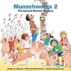 Munschworks 2 : the Second Munsch Treasury.
