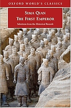 The First Emperor: Selections From the Historical Records (Oxford World's Classics)