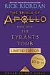 The tyrant's tomb Auteur: Rick Riordan