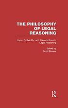 The philosophy of legal reasoning : a collection of essays by philosophers and legal scholars