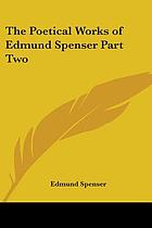 The poetical works of Edmund Spenser. Vol. II Containing his Faery Queene