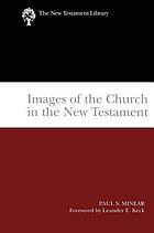 Images of the church in the New Testament