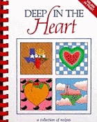 Deep in the heart : a collection of recipes