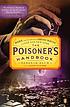 The poisoner's handbook : murder and the birth... by  Deborah Blum 
