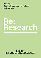 Re:research. Volume 5, Design discourse on culture and society