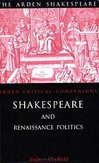 Shakespeare and Renaissance politics