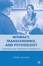 Intimacy, transcendence, and psychology : closeness and openness in everyday life