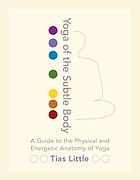 Yoga of the subtle body.