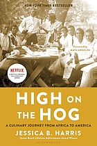 High on the hog : a culinary journey from Africa to America
