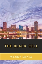 Front cover image for The black cell : a novel