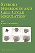 Steroid hormones and cell cycle regulation by Kerry L Burnstein