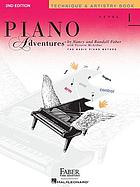 Piano adventures : the basic piano method. Level 1, Technique & artistry book