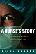 A nurse's story : life, death, and in-between... by  Tilda Shalof 