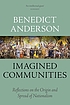 Imagined communities : reflections on the origin... by Benedict R  O'G Anderson