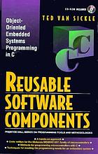 Reusable software components : object-oriented embedded systems programming in C