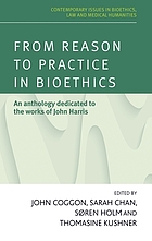 From reason to practice in bioethics - an anthology dedicated to the works.