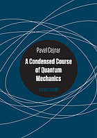 A condensed course of quantum mechanics