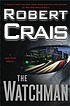 The watchman by  Robert Crais 