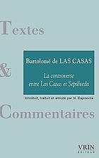 La controverse entre Las Casas et Sepúlveda Précédé de Impérialisme, empire et destruction par Nestor Capdevila