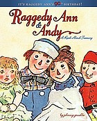 Raggedy Ann & Andy : a read-aloud treasury