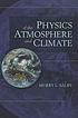 Physics of the Atmosphere and Climate.