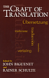 The craft of translation by  John Biguenet 