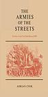 Armies of the Streets : the New York City Draft... by Adrian Cook